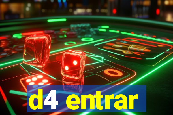 d4 entrar